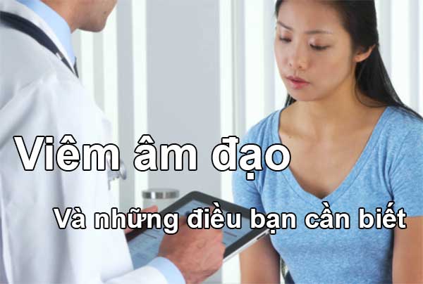 Chị em chớ để viêm âm đạo làm ảnh hưởng nghiêm trọng đến sức khoẻ và gia đình