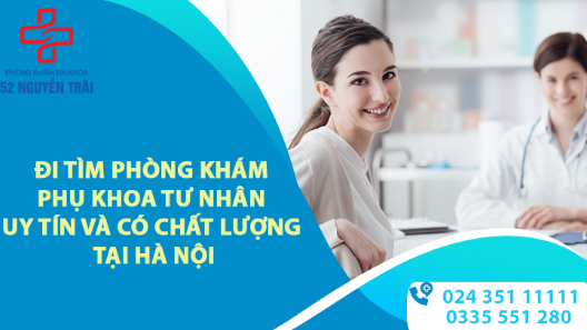 [Chia sẻ] Phòng khám phụ khoa tư nhân uy tín quy tụ bác sĩ chuyên khoa đầu ngành