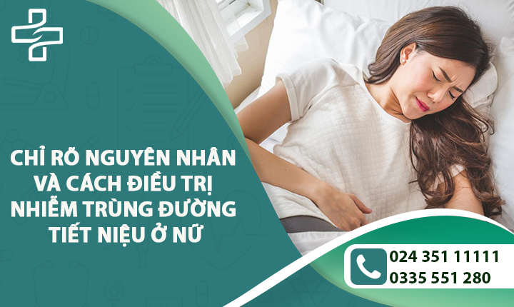 Nhiễm trùng đường tiết niệu ở nữ: Top 5 nguyên nhân và cách chữa trị hiệu quả nhất