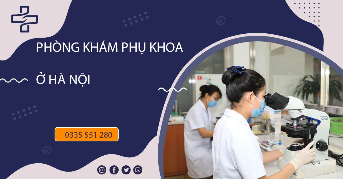 Phòng khám phụ khoa Hà Nội 