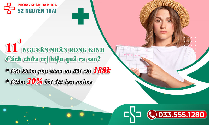 11 Nguyên nhân gây rong kinh và cách điều trị